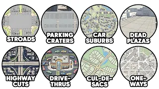 Every Urban Design That RUINS Your Life Explained in 9 Minutes