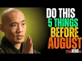 Before August Understand These 5 Things Change Your Life Before It s Too Late Shi Heng Yi