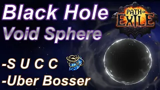 3 24 Black Hole Void Sphere Build SUCC - Path of Exile Builds
