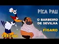 Download Lagu Pica Pau   O Barbeiro de Sevilha   Fígaro