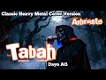 Tabah – Dayu AG | Classic Heavy Metal Cover by Aphrodite