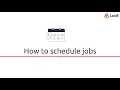 Loc8 How to schedule jobs