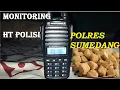Download Lagu MONITORING HT POLISI - POLRES SUMEDANG
