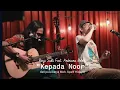 Download Lagu Musikalisasi Puisi Kepada Noor, Makaya Coffee, Kuningan, Jawa Barat