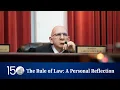 The Rule of Law A Personal Reflection