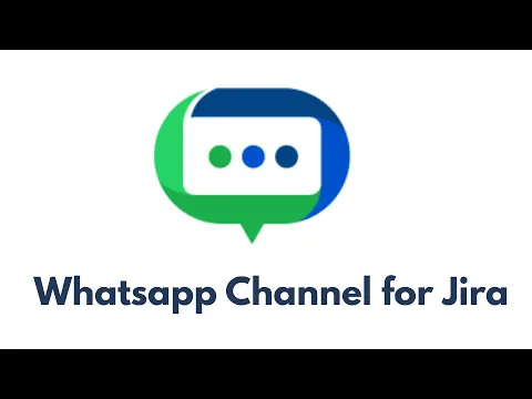 watch Whatsapp Channel for Jira video