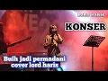 Download Lagu Lord haris ‼️ buih jadi permadani