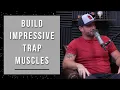 The Best Exercises to Build Impressive Traps