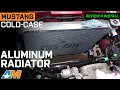 2005-2014 Mustang COLD-CASE Radiators Aluminum Performance Radiator Review Install