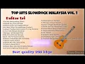 Download Lagu Top Hits Slowrock Malaysia vol.1 🎧