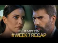 Esaret Season 3 Week 7 Recap Multi Sub