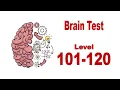 Brain Test Level 101 to 120