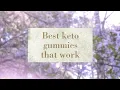 Best Keto Gummies