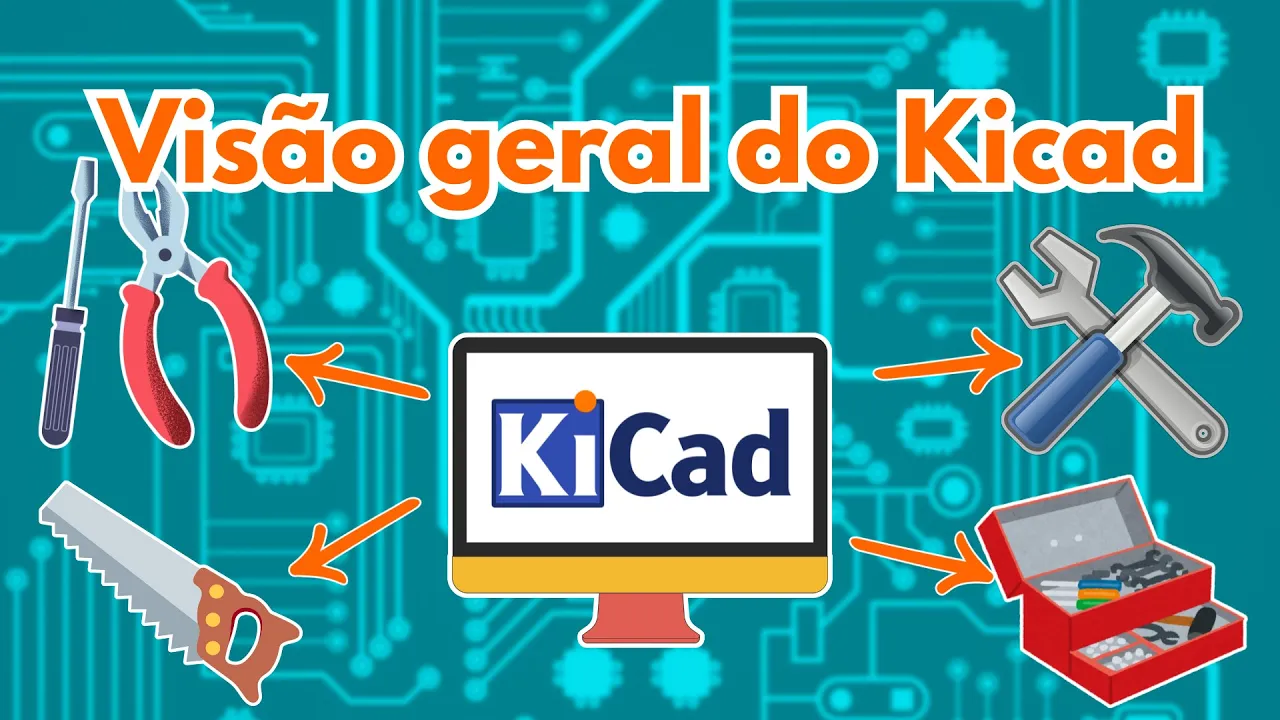 Aula 3: Visão geral do Kicad