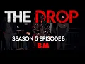 🏴󠁧󠁢󠁳󠁣󠁴󠁿 The Drop - BM  [S5:E8] | #TheDropSZN5