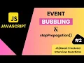 JavaScript Event Bubbling StopPropagation Explained Simple Explanation