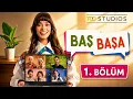 Bas Basa 1 Bolum