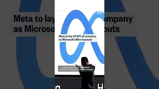 Meta to lay off 10 of company as Microsoft offers buyouts