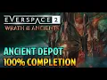 Ancient Depot 100 Completion All Collectibles Everspace 2 Wrath of the Ancients