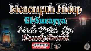 Download Menempuh Hidup Karaoke El-Surayya | Nada Putri (Cm) || Karaoke Qasidah MP3