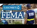 La Agencia Federal para el Manejo de Emergencias FEMA Y su papel ante los desastres en EUA