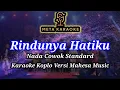 Download Lagu Karaoke Dangdut Rindunya Hatiku - Nada Cowok Standard || Karaoke Koplo Versi Mahesa Music