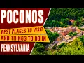 POCONOS PENNSYLVANIA - Best Things to Do Top 10 Places to Visit in Poconos PA Travel Guide 4K