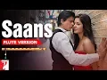 Download Lagu Flute Version: Saans | Jab Tak Hai Jaan | A. R. Rahman | Gulzar | Vijay Tambe