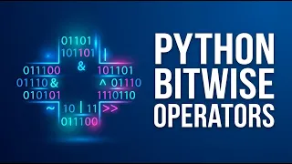 26 Python Operators Lesson 08 Bitwise Operators