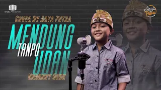 Download Mendung Tanpo Udan - Ndarboy Genk (Cover by Arya Putra) MP3