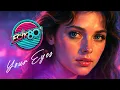 Echo80s - Your Eyes