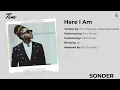 Here I Am (ft. Pompi)