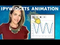 Build a Quick Animation with ipywidgets ipywidgets play example