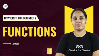 Functions Javascript for Beginners Avneet Kaur Saini