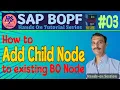 Add Child SubNode to BO Node BOPF Tutorial -