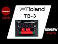 Roland TB-3 - Demo Tutorial Review