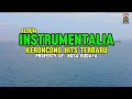 Download Lagu ALBUM INSTRUMENTALIA KERONCONG HITS TERBARU NOSTALGIA