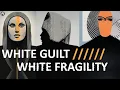 White Guilt White Fragility Robin DiAngelo Doesn t Understand Race
