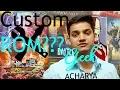 What is Custom ROM Explained and more in Hindi