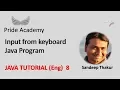 Java Tutorial Eng 8 Input from keyboard Pride Academy