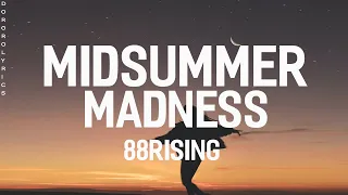 Download 88RISING - Midsummer Madness (Lyrics) MP3