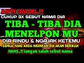 Lagu  DO'A NABI SULAIMAN 🤲 ANTI GAGAL😱 CUKUP SEBUT NAMA DIA 3X. DIA AKAN RINDU \u0026 TAK BISA JAUH DARIMU