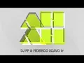 Download Lagu DJ PP \u0026 Federico Scavo 'Ah Ah' (Federico Scavo Mix)