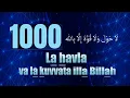 Download Lagu ZIKR La hawla wa la kuvvata illa billah 1000