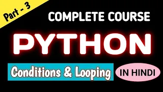 Conditions and Loops in Python While and for loop if elif and else statement Pattern print