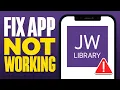How To Fix JW Library App Not Working 2025