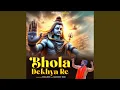Download Lagu Bhola Dekhya Re