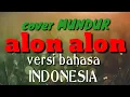 Download Lagu Mundur alon alon versi bahasa indonesia