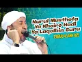 Download Lagu Azzahir Terbaru 2025 | Nurul Musthofa - Ya Laqolbin (new versi) Full Lirik Arab