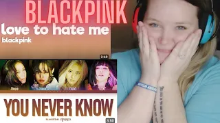 Download FIRST Reaction to BLACKPINK - YOU NEVER KNOW \u0026 LOVE TO HATE ME 🔥😍😍 MP3